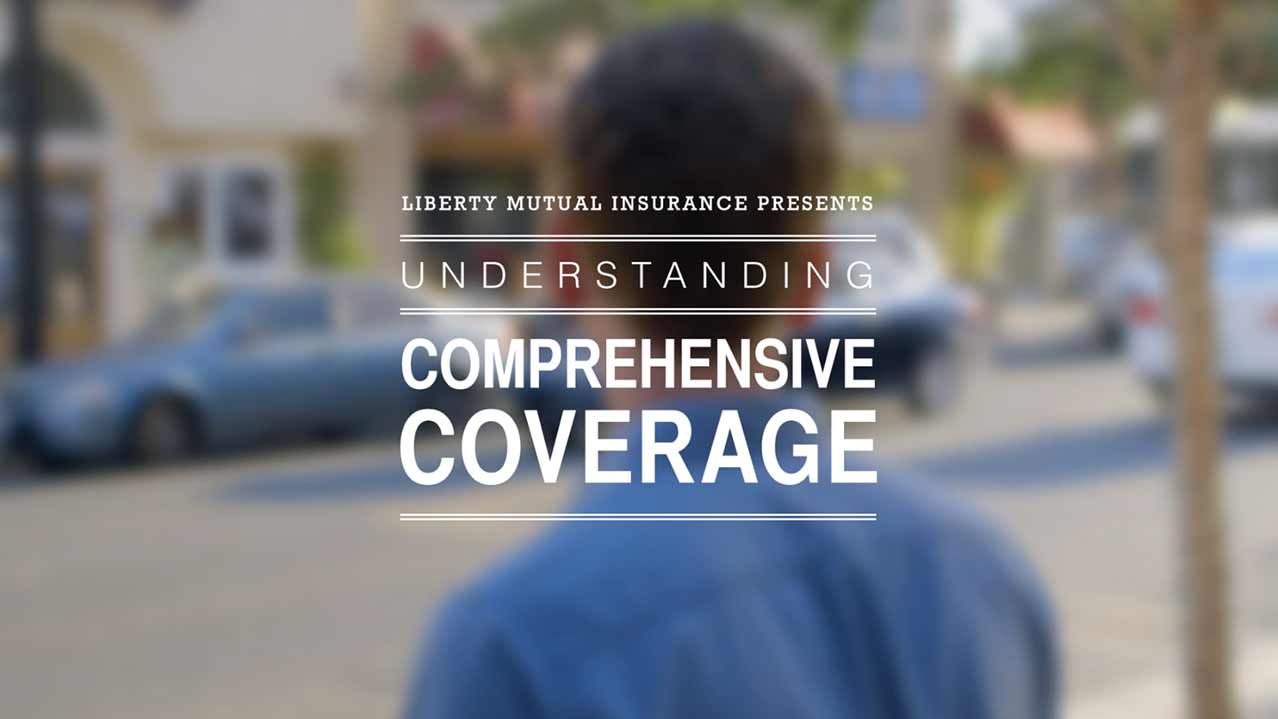 comprehensive insurance coverage | liberty mutual